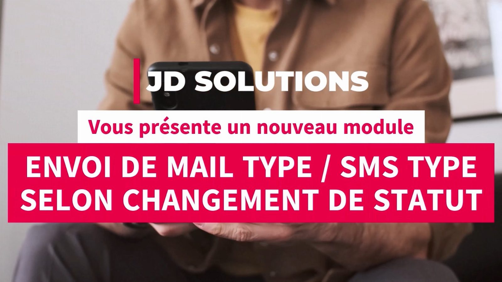 Mail / SMS type par statut