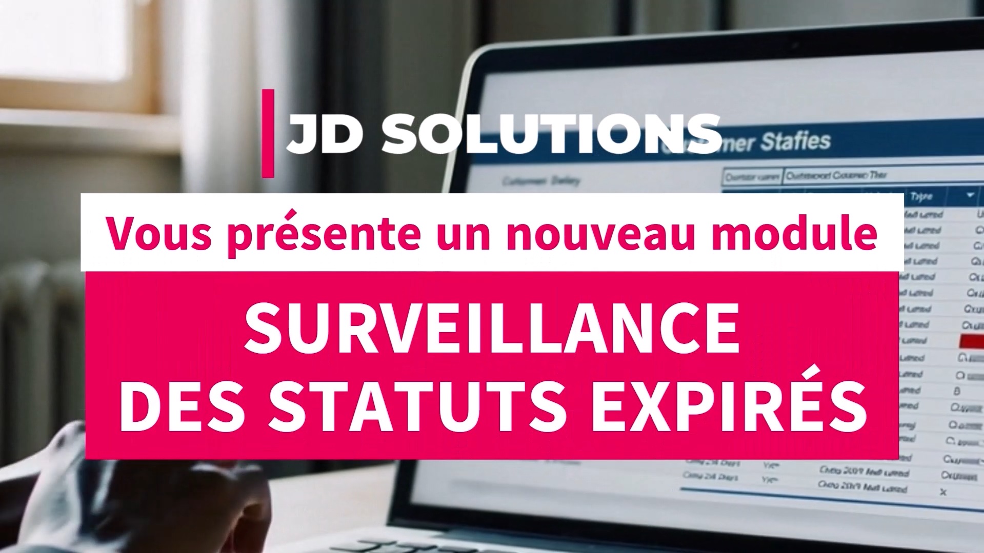 Video of the Expired status monitoring module of the JD Solutions CRM